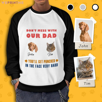 WEPRINTMEMen's SweatshirtCustom Pet Don't Mess Men's Sweatshirt
