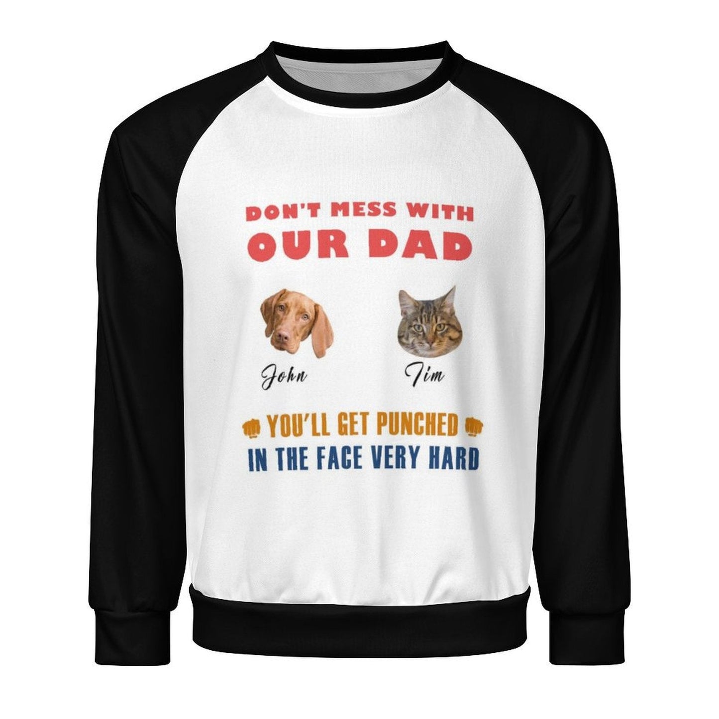WEPRINTMEMen's SweatshirtCustom Pet Don't Mess Men's Sweatshirt