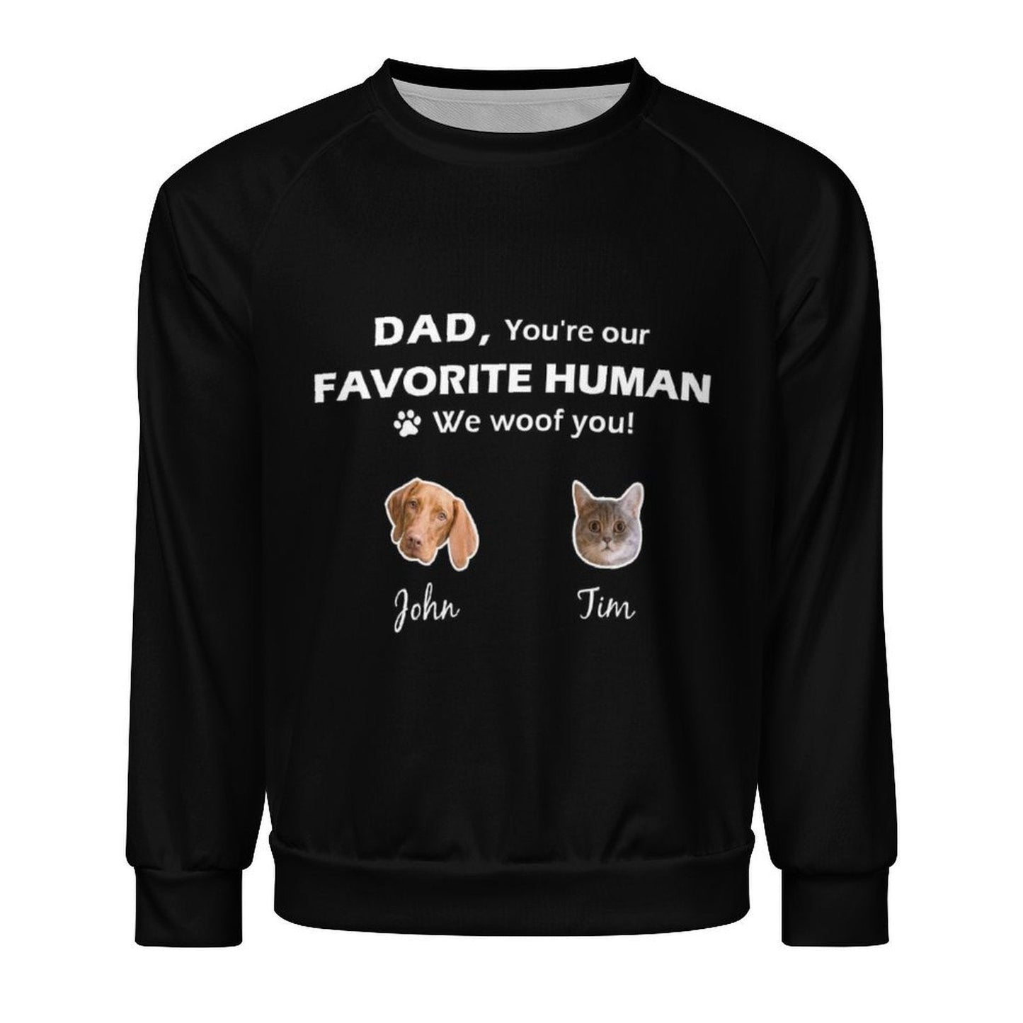 WEPRINTMEMen's SweatshirtCustom Pet We Woof You Men's Sweatshirt
