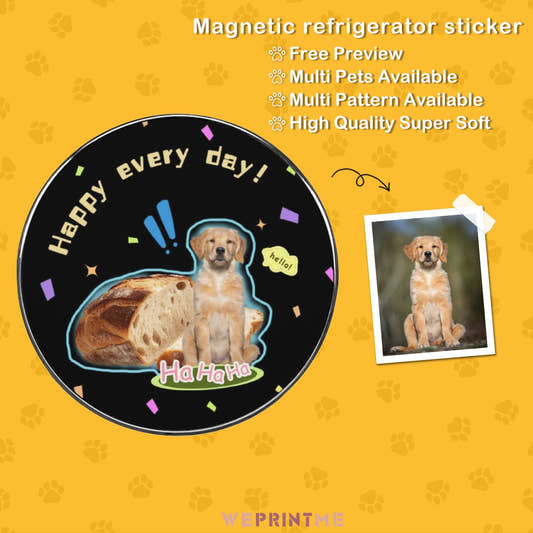 WePrintMeRefrigerator MagnetsCustom Pet Happy Everyday Refrigerator Magnets