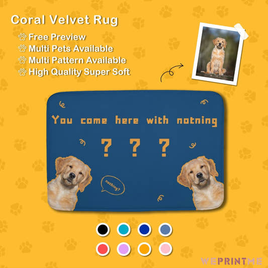 WePrintMeRugs&MatsCustom Pet Come with Nothing Coral Velvet Mat
