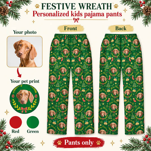 Wreath Santa Kids’ Pajama Pants children’s pajama pants: customization example showing the source pet photo and personalized garment.