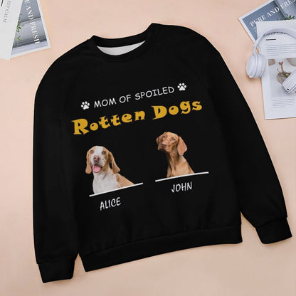WEPRINTMEWomen's SweatshirtCustom Pet Mom of Spoiled Women's Sweatshirt